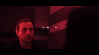 Official Drip Trailer WATCH NOW