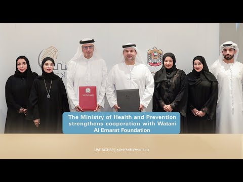 The Ministry of Health and Prevention strengthens cooperation with Watani Al Emarat Foundation