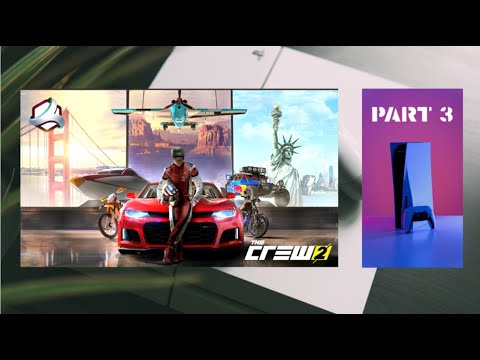 The Crew 2 Full Gameplay Walkthrough Part 3 on PS4 (4K Ultra HD) | Seven Game Club