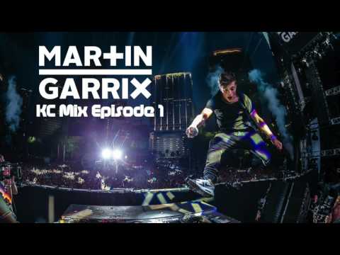 MARTIN GARRIX Mix (KC Mix Episode #1)