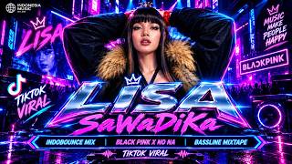 Download lagu LISA - SaWaDiKa INDOBOUNCE MIX | BLACK PINK X NO NA | BASSLINE TIKTOK VIRAL mp3 Download lagu LISA - SaWaDiKa INDOBOUNCE MIX | BLACK PINK X NO NA | BASSLINE TIKTOK VIRAL mp3