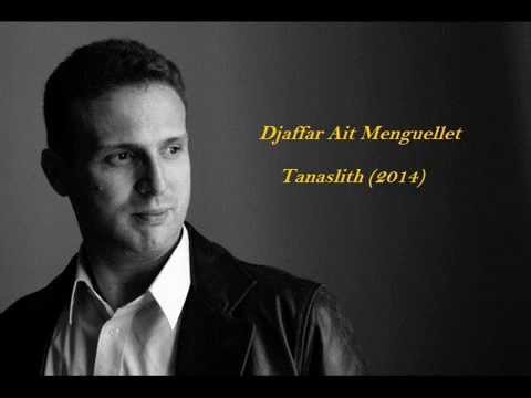 Djaffar Ait Menguellet - Tanaslith (2014)