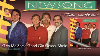 Give Me Some Good Ole Gospel Music