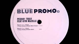Peshay feat. Kym Mazelle - Truly (Farley & Heller Dub)