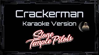 Stone Temple Pilots • Crackerman (CC Karaoke / Instrumental)