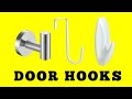 I tried installing three types of door hooks