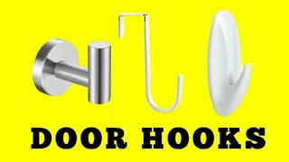 I tried installing three types of door hooks
