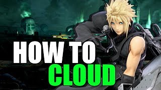 How To Cloud - Guide + Tutorial | Super Smash Bros. Ultimate