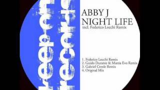 Abby J - Night Life (Guido Durante & Mattia Evo Remix)