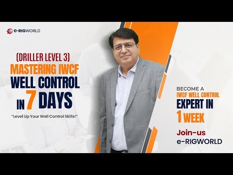 IWCF Drilling Level 3 | IWCF Well control Training | Mastering IWCF Well Control in 7 Days