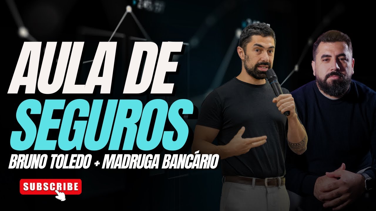 AULA DE SEGUROS l Bruno Toledo & Madruga Bancário