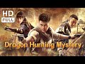 【ENG SUB】Dragon Hunting Mystery | Drama, Action, Adventure | Chinese Online Movie Channel