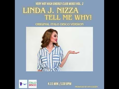 LINDA J NIZZA - TELL ME WHY ( Original Italo Disco Version )