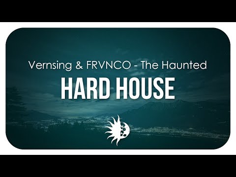 Vernsing & FRVNCO - The Haunted