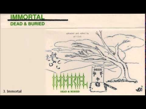 Immortal - Dead and Buried (Full Demo Cassette)