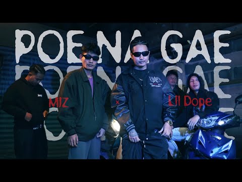 Lil Dope x MJZ - Poe Na Gae (Official Music Video)