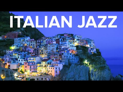 Italian Night Jazz: Smooth Jazz to Set the Mood for Chilling
