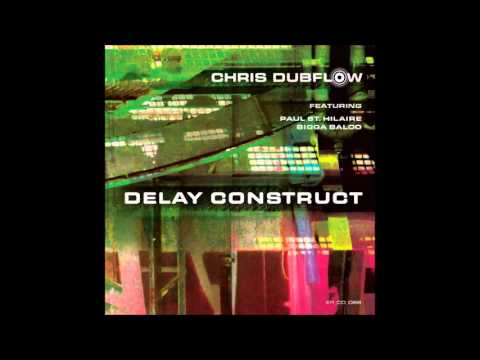 Chris Dubflow - Rub A Dub Constdubt ( feat. Paul St Hilaire )