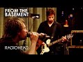 Myxomatosis | Radiohead | From The Basement
