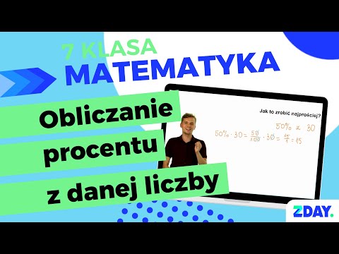 Jak obliczyć procent z danej liczby | Matematyka 7 klasa