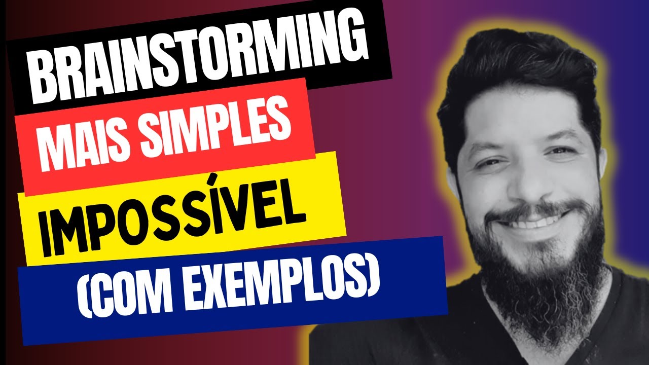 Brainstorming: O que é? | Como fazer corretamente | Exemplos