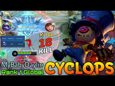 SAVAGE + 18 Kills Cyclops Midlane HyperCarry! - Top 1 Global Cyclops by MyBabyDaylin - Mobile Legend
