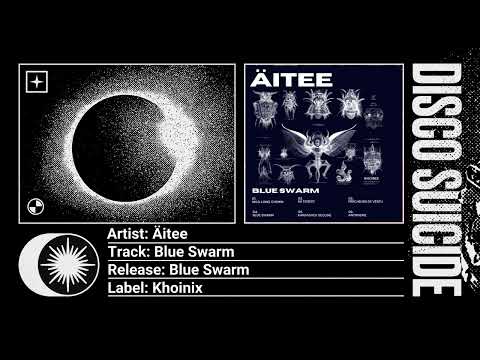 Äitee - Blue Swarm [Khoinix]