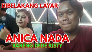 Download lagu Dibelakang Layar ANICA NADA Bareng Dede Risty... mp3