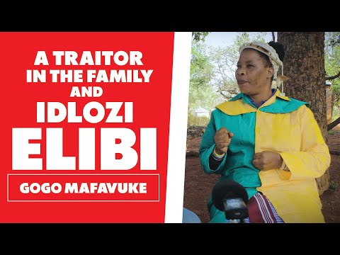 A Traitor In the Family and Idlozi Elibi - Gogo Mafavuke Khumalo
