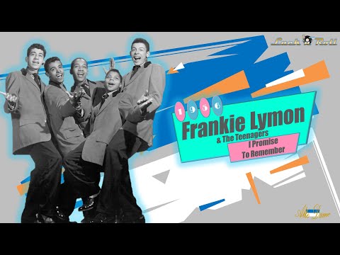 Frankie Lymon & The Teenagers - I Promise To Remember (1956)