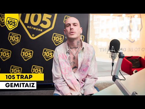 Gemitaiz a 105 Trap: "Quando sono live vedo sempre una grande risposta"