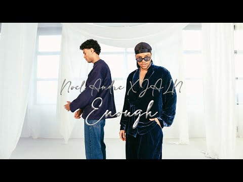 Noel Andre X JALN - Enough (Official Video)