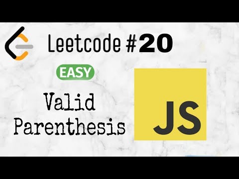 20 - Valid Parentheses | Leetcode | Javascript | EP-01