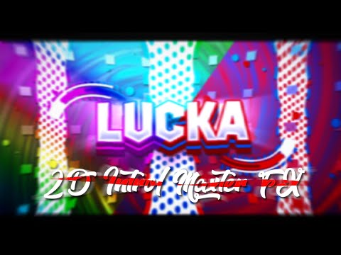 #278|🎲2D Intro| "Lucka" |📲