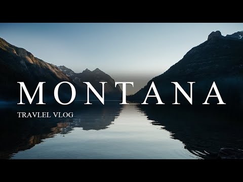 Travel Vlog Montana