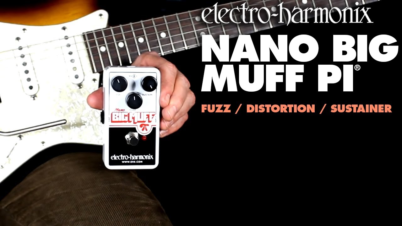 Electro Harmonix Nano Big Muff Pi Fuzz Pedal