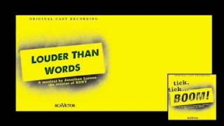 Louder Than Words - Tick, Tick...Boom! - Jonathan Larson