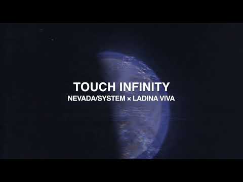 NevadaSYSTEM ft. Ladina Viva - Touch Infinity (Official Visualizer)