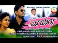 Cg Cover Song Sarabor Present By Ashvani Yadav Singer Rishabh Thakur Shraddha Mandal