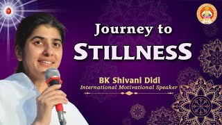 Journey to Stillness I @bkshivani  I SEA Conference I Gyan Sarovar I Mt. Abu I 18th May 2024