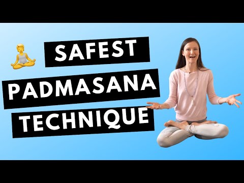 Padmasana Technique: how to do Lotus Pose safely