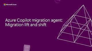 Discover and plan lift-and-shift migrations with Migration Agent