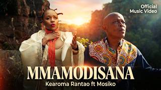 Download lagu Kearoma Rantao  Mmamodisana ft Mosiko -    mp3