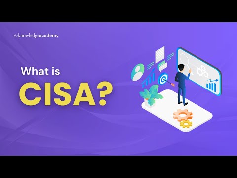 What is CISA? | Introduction To CISA in 2 Min! | The Knowledge Academy