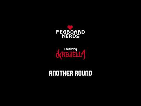 Another Round (feat. Krewella) - Pegboard Nerds