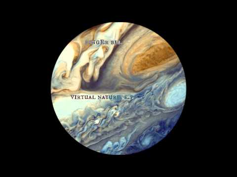 Finger Bib _ Virtual Nature (Original Mix)  [ Three Hands Records ]