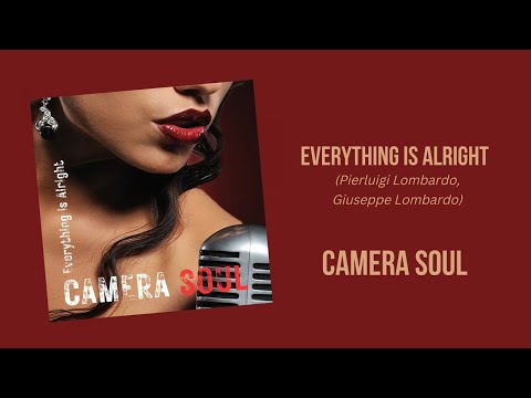 Camera Soul - Everything is alright  [Smooth Jazz, Cozy Classics, Soul]