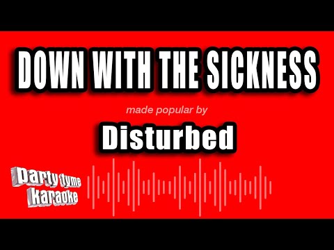 Disturbed - Down With The Sickness (Karaoke Version)