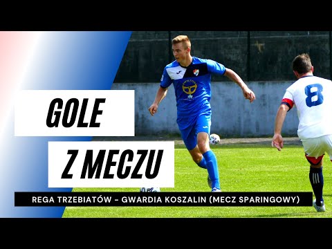 Gole z meczu Rega Trzebiatów - Gwardia Koszalin 0:4 (mecz sparingowy)