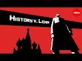 History vs. Vladimir Lenin - Alex Gendler 